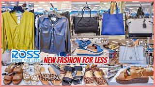 ROSS DRESS FOR LESS SHOP WITH ME 2025‼️ROSS NEW ARRIVALS DEALS FOR LESS SHOES HANDBAGS & CLOTHING