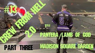 #12 CREW FROM HELL MADISON SQUARE GARDEN PART THREE   HD 1080p