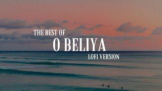 O Beliya Lo-Fi | New Romantic Song