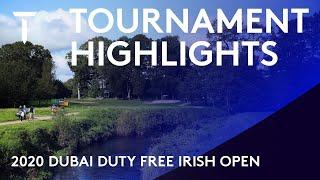 Extended Tournament Highlights | 2020 Dubai Duty Free Irish Open