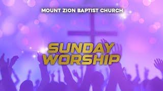 12-22-2024 Mount Zion Baptist Church Sunday Worship Service