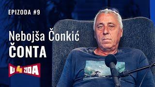 U 4 zida #9 - Nebojša Čonkić Čonta