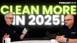 What Makes A Great Cleaning Company in 2025? Services, Operations & Customer Satisfaction | Ep 20