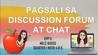 EPP 5 - Pagsali sa Discussion Forum at Chat (MELC BASED)