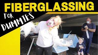 Fiberglassing for Dummies | Learning to Fiberglass & the Basics | Sailing with the James's (Ep. 96)