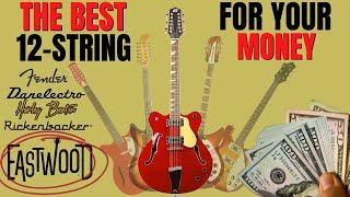 The Best 12-String Guitar for Your Money