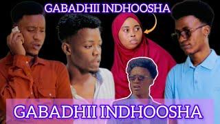 GABADHII INDHOOSHA | PART 2
