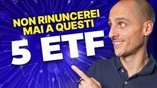 I 5 MIGLIORI ETF a cui non rinuncerei mai per investire! GUIDA COMPLETA.