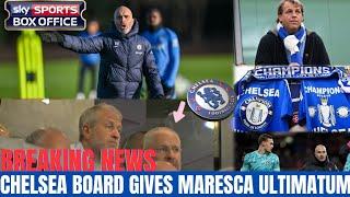 "Chelsea Board’s SHOCK Ultimatum to Maresca! Top 4 or YOU'RE FIRED?!"