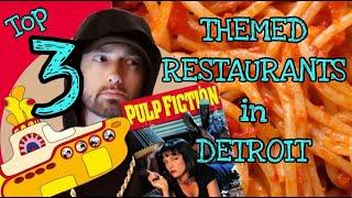 3 BEST THEME RESTAURANTS in DETROIT!