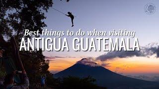 The best things to do in Antigua Guatemala | Pacaya Volcano, Hobbitenango, Travel Tips & More!