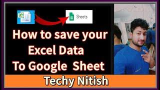 How to save your excel data online || How to work on google sheet online in Hindi