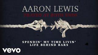 Aaron Lewis - Life Behind Bars (Lyric Video)