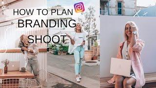 HOW TO PLAN A BRANDING SHOOT