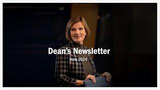 Business Dean's Newsletter - June 2024