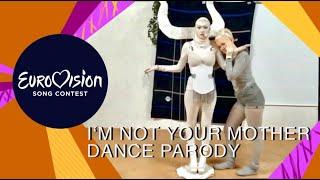 I'm not your mother - Lolita Zero - by ALRUV  |  Eurovision 2022 Parody  |  Dance Cover