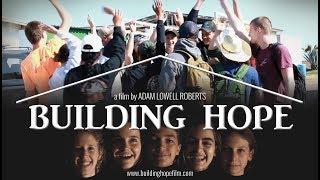 Building Hope, a feature-length documentary