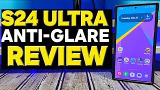 Anti Glare Review - Samsung Galaxy S24 Ultra