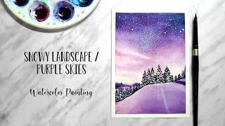 PURPLE SKIES | SNOWY LANDSCAPE | Watercolor Painting