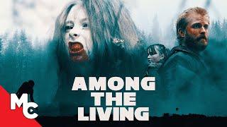 Among the Living | Full Movie | Apocalyptic Survival Horror