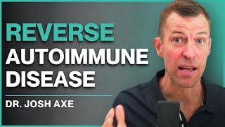 Top 15 Remedies to Reverse Autoimmune Disease
