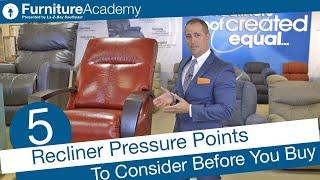 5 Recliner Pressure Points To Consider Before You Buy