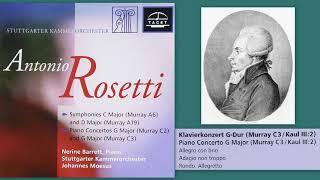 Antonio Rosetti (Rösler): Piano Concerto G Major, Murray C3/Kaul III:2, Nerine Barrett (piano)