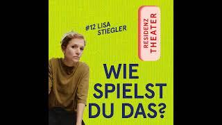 #12 Wie spielst du das, Lisa Stiegler?