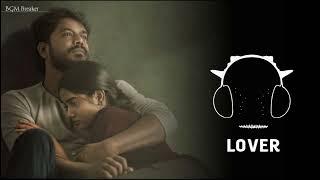 Lover - Theansudarae Song BGM | Lover Movie BGM | Sad BGM | Ringtone music