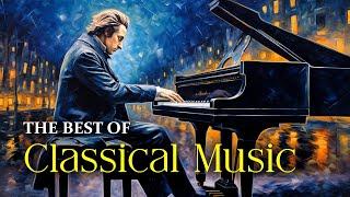 Best Of Classical Music | Relaxing Classical Music | Peaceful Music | Study, Sleep, Background