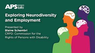 APS Business talk - Exploring Neurodiversity and Employment