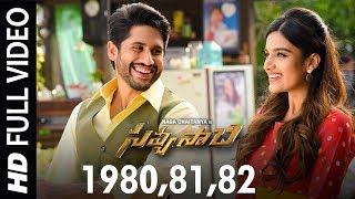 1980,81,82 Full Video Song - Savyasachi Video Songs | Naga Chaitanya, Nidhi Agarwal