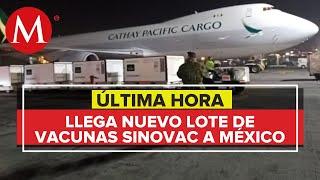 Llega a México un millón más de vacunas anticovid de Sinovac