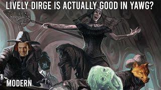 Lively Dirge Is Actually Good In Yawg? | Yawgmoth | Modern | MTGO