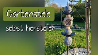 Gartenstele selbst herstellen - Einfach für Anfänger