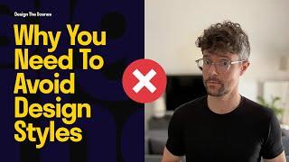 Why Your Work Is Not Pro – And Why You Need To Avoid Styles And Trends