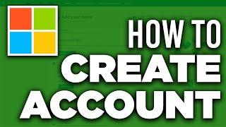 How to Create a New Microsoft Account (2024) - Full Guide