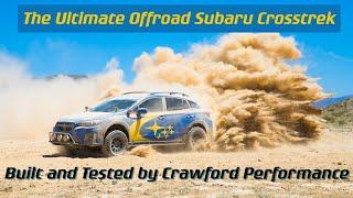 Ultimate Offroad Subaru Crosstrek Built by Crawford Performance