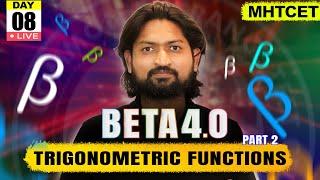 Trigonometric functions 02 | MHTCET 2025 | Beta 4.0#mhtcet #mhtcet2025 #livestream #live