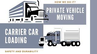 TRAILER CAR LOADING SERVICES WITH PROPER PRECAUTIONS UNDERTAKEN