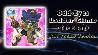 Odd-Eyes Ladder Climb (The Song) - A.I. Yugioh Song