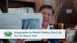 Impulsando la Misión Médica Móvil de Tzu Chi Nueva York