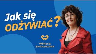 Jak się odżywiać?