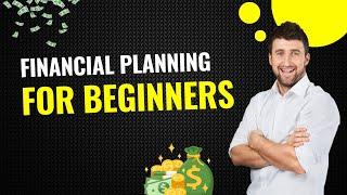 Financial Planning for Beginners  | Personal Financial Planning | #financialplanning