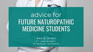 A 3rd Year Student's Message About Naturopathic Medicine School