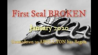 First Seal BROKEN: January 2020...Countdown to APOLLYON has Begun