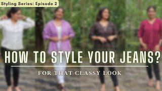 7 Basic Ways to Style Your Jeans for Everyday Look | Western & Ethnic edition