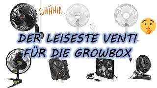 Test: Der leiseste Ventilator für die Selbstversorgung | Growbox Umluft leise | Privater Eigenanbau