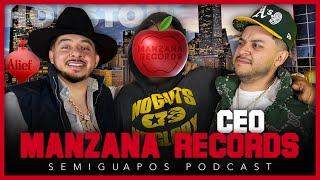 MANZANA RECORDS CEO | SEMIGUAPOS PODCAST | Ep11 S2