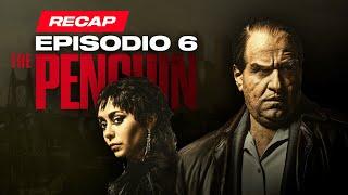 The Penguin - Episodio 6 | RESUMEN Y COSAS QUE NO VISTE 